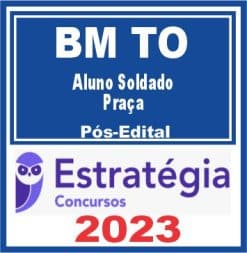 BM TO (Aluno Solado - Praça) Pós Edital - Estratégia 2023