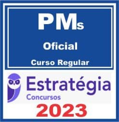 PMs - Oficial (Curso Regular) Estratégia 2023