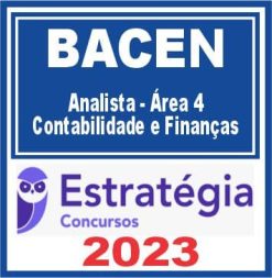 BACEN (Analista - Área 4 - Contabilidade e Finanças) Estratégia 2023