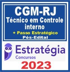 CGM RJ (Técnico de Controle Interno + Passo) Pós Edital - Estratégia 2023