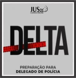 Projeto Delta (Delegado) - Jus21 2023