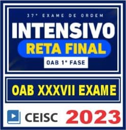 OAB 1ª FASE XXXVII (INTENSIVO - RETA FINAL) CEISC 2023