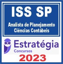 ISS SP (Analista de Planejamento - Ciências Contábeis) Estratégia 2023