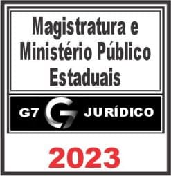 Magistratura e Ministério Público Estaduais - G7 Jurídico 2023
