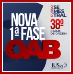Curso OAB 1ª Fase 38º Exame (Semestral) Jus21 - 2023