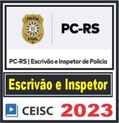PC RS (Escrivão e Inspetor) Ceisc 2023