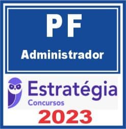 PF (Administrador) Estratégia 2023