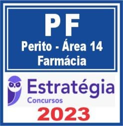 PF (Perito Criminal - Área 14 - Farmácia) Estratégia 2023