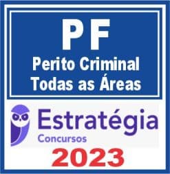 PF (Perito Criminal - Todas as Áreas) Estratégia 2023