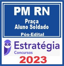 PM RN (Praça - Aluno Soldado) Pós Edital - Estratégia 2023