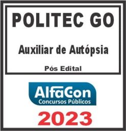 POLITEC GO (AUXILIAR DE AUTÓPSIA) PÓS EDITAL - ALFACON 2023