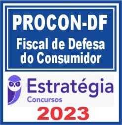 PROCON DF (Fiscal de Defesa do Consumidor) Estratégia 2023