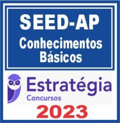 SSED AP (acote de Conhecimentos Básicos) Estratégia 2023