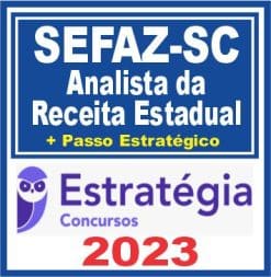 SEFAZ SC (Analista de Receita Estadual + Passo) Estratégia 2023