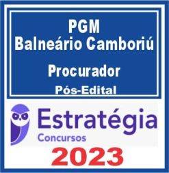 PGM Balneário Camboriú (Procurador) Pós Edital - Estratégia 2023