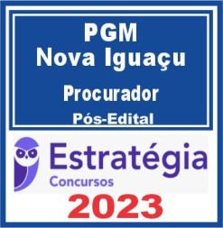 PGM Nova Iguaçu (Procurador) Pós Edital - Estratégia 2023