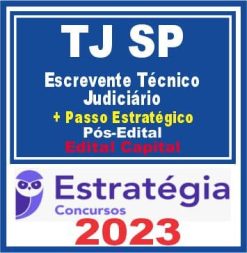 TJ SP (Escrevente Técnico Judiciário + Passo) Pós Edital - Estratégia 2023 (Edital Capital)