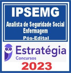 IPSEMG (Analista de Seguridade Social - Enfermagem) Pós Edital - Estratégia 2023