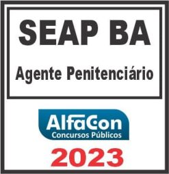 SEAP BA (AGENTE PENITENCIÁRIO) ALFACON 2023