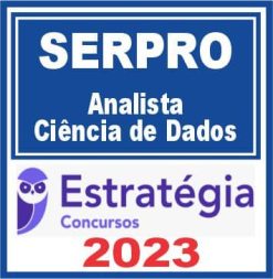 SERPRO (Analista - Ciência de Dados) Estratégia 2023