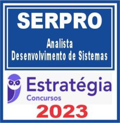SERPRO (Analista - Desenvolvimento de Sistemas) Estratégia 2023