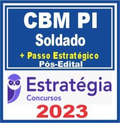 CBM PI (Soldado + Passo) Pós Edital - Estratégia 2023