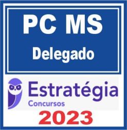 PC MS (Delegado) Estratégia 2023