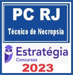 PC RJ (Técnico de Necropsia) Estratégia 2023