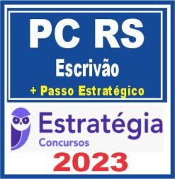 PC RS (Escrivão + Passo) Estratégia 2023