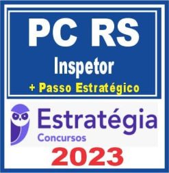 PC RS (inspetor + Passo) Estratégia 2023