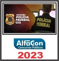 PF (ESCRIVÃO DA POLÍCIA FEDERAL) ALFACON 2023