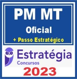 PM MT (Oficial + Passo) Estratégia 2023