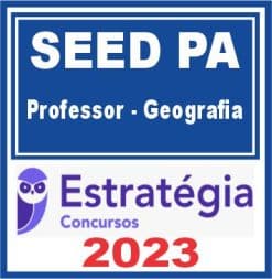 SEED PA (Professor - Geografia) Estratégia 2023