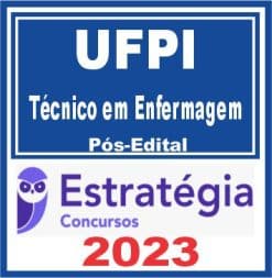 UFPI (Técnico em Enfermagem) Pós Edital - Estratégia 2023