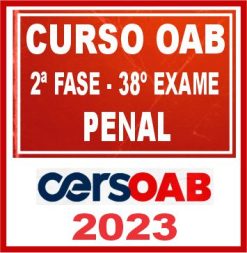 OAB 2ª Fase 38 (Direito Penal) Cers 2023