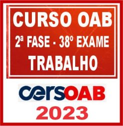 OAB 2ª Fase 38 (Direito do Trabalho) Cers 2023