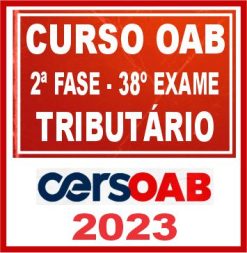 OAB 2ª Fase 38 (Direito Tributário) Cers 2023