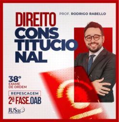 OAB 2ª Fase 38º Exame da Ordem (Constitucional) Jus21 - 2023
