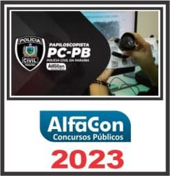 PC PB (PAPILOSCOPISTA) ALFACON 2023