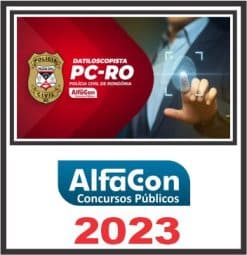 PC RO (DATILOSCOPISTA) ALFACON 2023