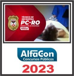 PC RO (TÉCNICO DE NECROPSIA) ALFACON 2023