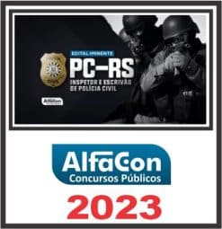 PC RS (INSPETOR E ESCRIVÃO) ALFACON 2023