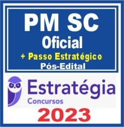 PM SC (Oficial + Passo) Pós Edital - Estratégia 2023