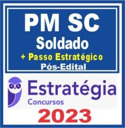 PM SC (Soldado + Passo) Pós Edital - Estratégia 2023