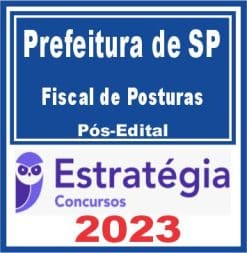 Prefeitura de São Paulo (Fiscal de Posturas) Pós Edital - Estratégia 2023