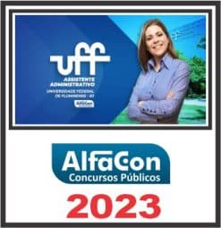 UFF (ASSISTENTE ADMINISTRATIVO) ALFACON 2023