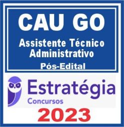 CAU GO (Assistente Técnico - Administrativo) Pós Edital - Estratégia 2023