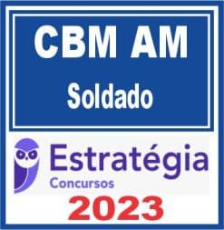BM AM (Soldado) Estratégia 2023