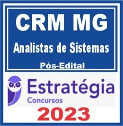 CRM MG (Analistas de Sistemas) Pós Edital - Estratégia 2023