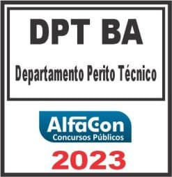 DPT BA (DEPARTAMENTO PERITO TÉCNICO) ALFACON 2023